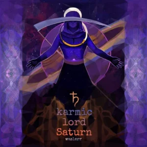 karmic Lord Saturn - Waslerr Fields